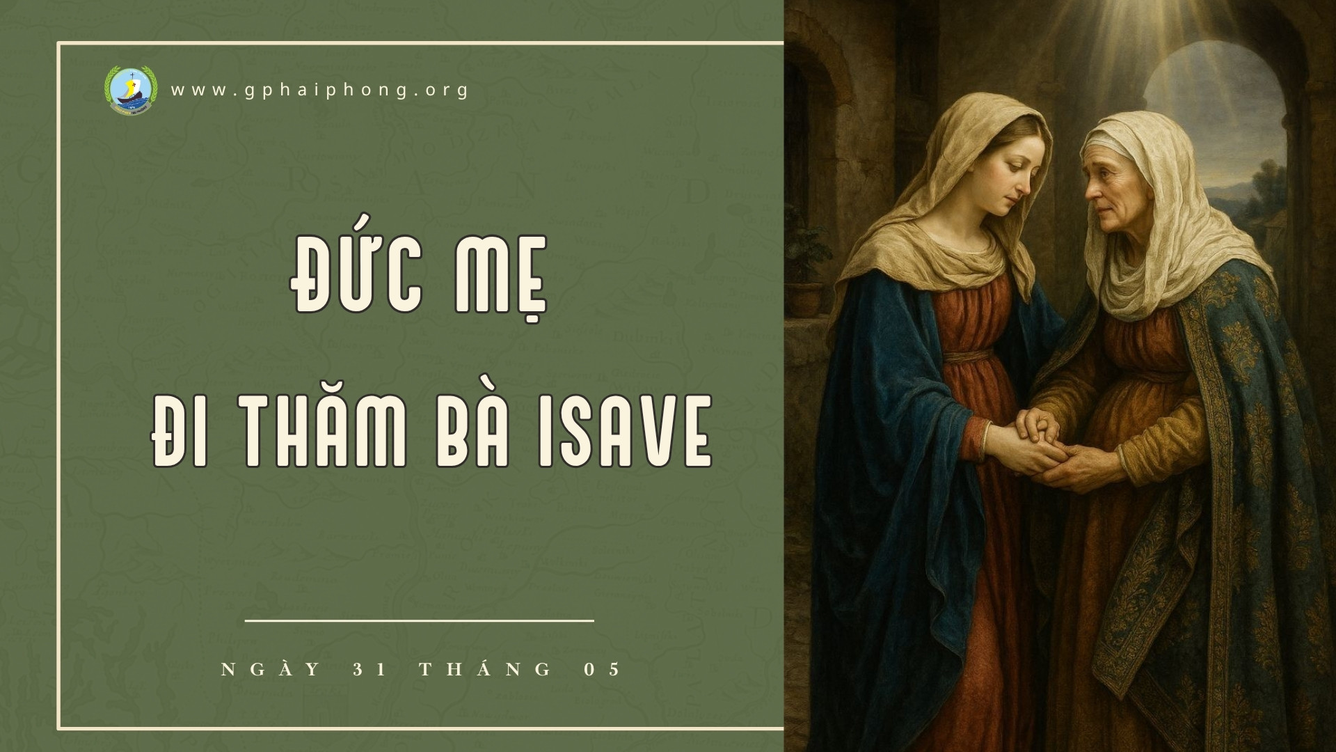 Ðức Mẹ Ði Thăm Bà Isave